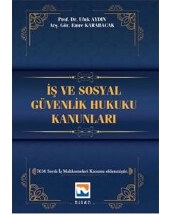 İş ve Sosyal Güvenlik Hukuku Kanunları