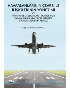 Havaalanlarının Çevre İle İlişkilerinin Yönetimi