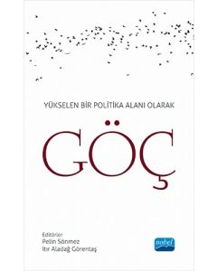 Yükselen Bir Politika Alanı Olarak Göç
