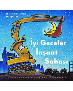 İyi Geceler İnşaat Sahası (Ciltli)