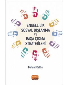 Engellilik, Sosyal Dışlanma ve Başa Çıkma Stratejileri