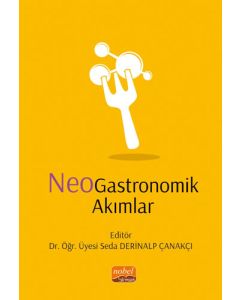 Neogastronomik Akımlar