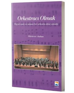 Orkestracı Olmak