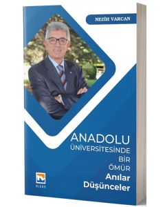 Anadolu Üniversitesinde Bir Ömür 