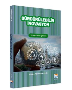 Sürdürülebilir İnovasyon Yenileşimin 'İyi' Hali
