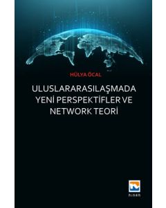 Uluslararasılaşmada Yeni Perspektifler ve Network Teori