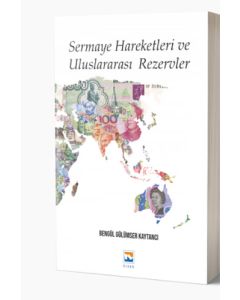 Sermaye Hareketleri ve Uluslararası Rezervler