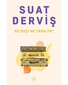 Bu Başı Ne Yapalım?
