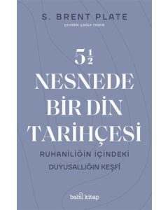 5,5 Nesnede Bir Din Tarihçesi