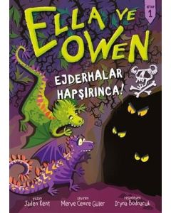 Ella ve Owen 1 - Ejderhalar Hapşırınca! (Ciltli)