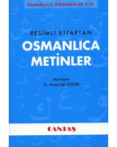 Osmanlıca Öğrenenler İçin Resimli Kitaptan Osmanlıca Metinler