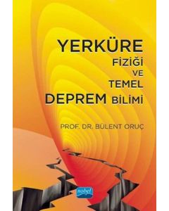 Yerküre Fiziği ve Temel Deprem Bilimi