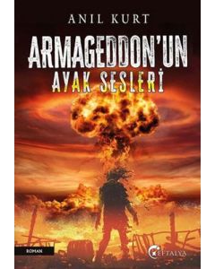 Armageddon'nun Ayak Sesleri