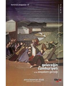 Geleceğin Cumhuriyeti ya da Sosyalizm Gerçeği