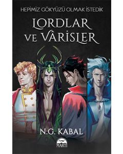 Hepimiz Gökyüzü Olmak İstedik - Lordlar ve Varisler