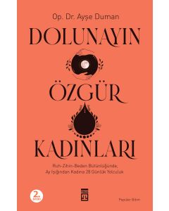 Dolunayın Özgür Kadınları 