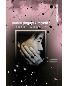 Bunca Şingayı Kim Yedi? 