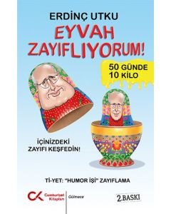 Eyvah Zayıflıyorum!