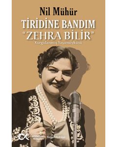 Tiridine Bandım - “Zehra Bilir”
