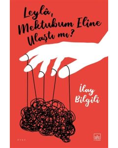 Leyla, Mektubum Eline Ulaştı mı?
