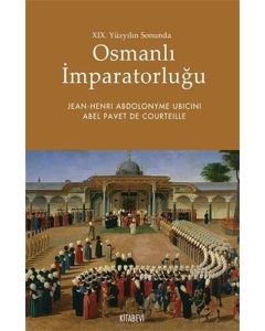 19.Yüzyılın Sonunda Osmanlı İmparatorluğu