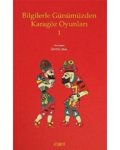 Bilgilerle Günümüzden Karagöz Oyunları - 1