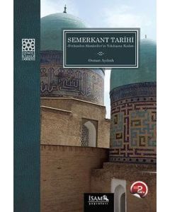 Fethinden Samaniler'in Yıkılışına Kadar Semerkant Tarihi