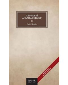 Hadisleri Anlama Sorunu