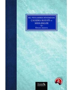 Hz Peygamber Döneminde Çalışma Hayatı ve Meslekler