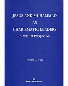 Jesus And Muhammad As Charismatic Leaders