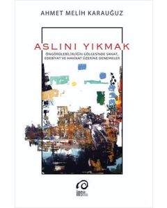 Aslını Yıkmak