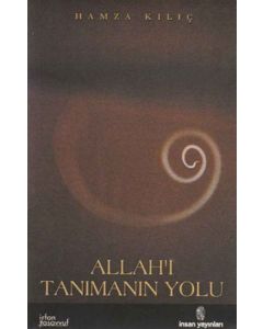Allah’ı Tanımanın Yolu