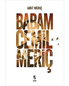 Babam Cemil Meriç (Ciltli) 