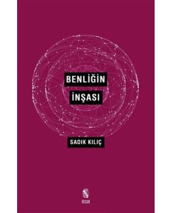 Benliğin İnşası