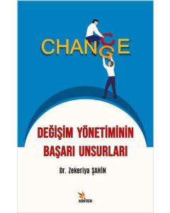 Değişim Yönetiminin Başarı Unsurları