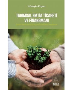 Tarımsal Emtia Ticareti ve Finansmanı