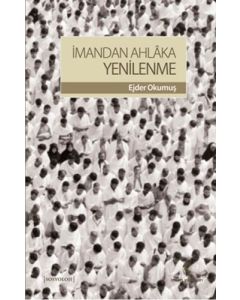 İmandan Ahlaka Yenilenme
