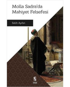 Molla Sadra’da Mahiyet Felsefesi