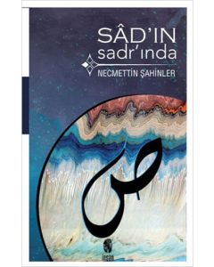 Sad'ın Sadr'ında