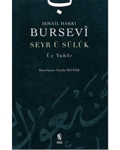 Seyr-i Süluk - Üç Tuhfe