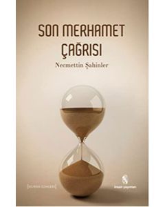 Son Merhamet Çağrısı