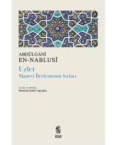 Uzlet: Manevi İlerlemenin Sırları