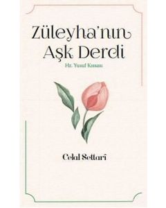 Züleyha’nın Aşk Derdi