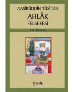 Nasirüddin Tusi'nin Ahlak Felsefesi