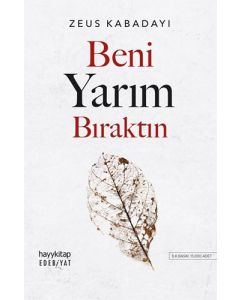 Beni Yarım Bıraktın