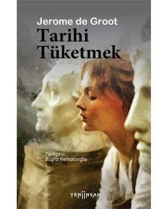 Tarihi Tüketmek