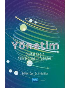 Yönetim - Dijital Çağın Yeni Normal Pratikleri