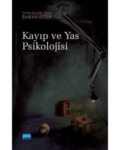 Kayıp ve Yas Psikolojisi