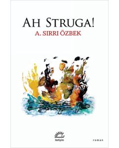 Ah Struga!