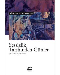 Sessizlik Tarihinden Günler 